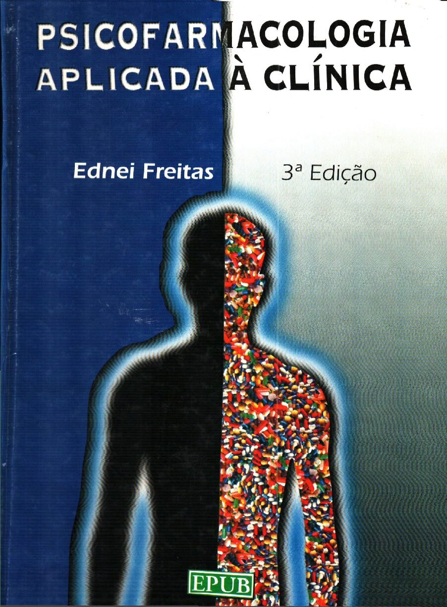 Psicofarmacologia Aplicada à Clínica [Ednei Freitas 3ª Edição] (Livro em PDF)